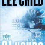 61 Hours – Lee Child