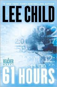 61 Hours – Lee Child