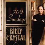 700 Sundays – Billy Crystal