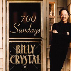 700 Sundays – Billy Crystal