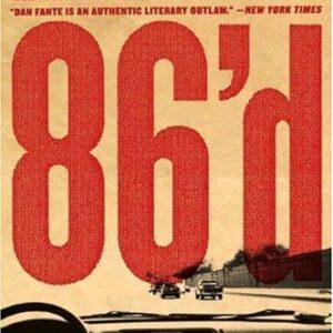 86’d_ A Novel – Dan Fante