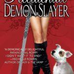 Accidental Demon Slayer, The – Angie Fox