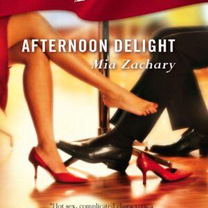 Afternoon Delight – Mia Zachary