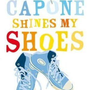 Al Capone Shines My Shoes – Gennifer Choldenko