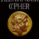 Alexander Cipher, The – Will Adams