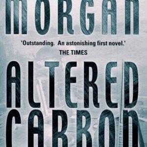 Altered Carbon – Richard Morgan