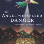 Angel Whispered Danger, The – Mignon F. Ballard