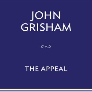 The Appeal – John Grisham