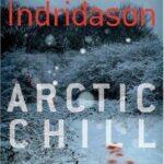 Arctic Chill – Arnaldur Indridason