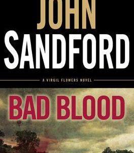 Bad Blood – John Sandford