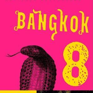 Bangkok 8 – John Burdett