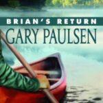 Brian’s Return – Gary Paulsen