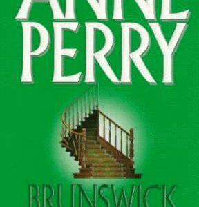 Brunswick Gardens – Anne Perry