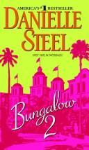 Bungalow 2 – Danielle Steel