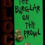 The Burglar on the Prowl – Lawrence Block