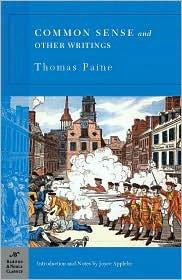 Common Sense, the Rights of Man and Other Essential Writings – Thomas Paine