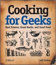 Cooking for Geeks – Jeff Potter