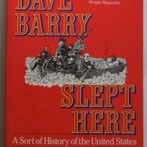 Slept Here – Dave Barry