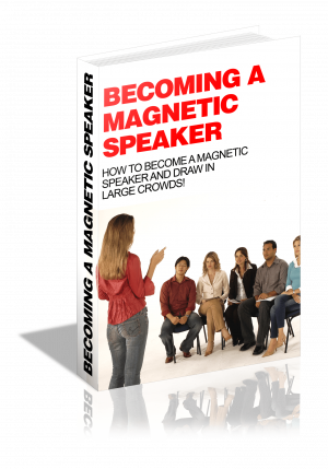 How to Become a Speaker with a Magnetic Personality