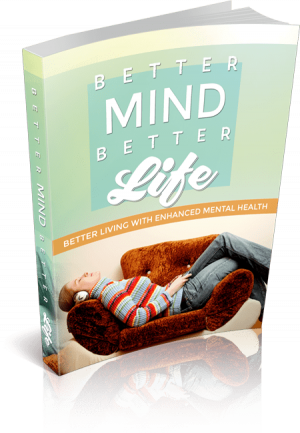 Better Mind Better Life